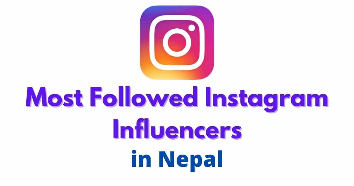 Most Followed Nepali Instagram Influencers