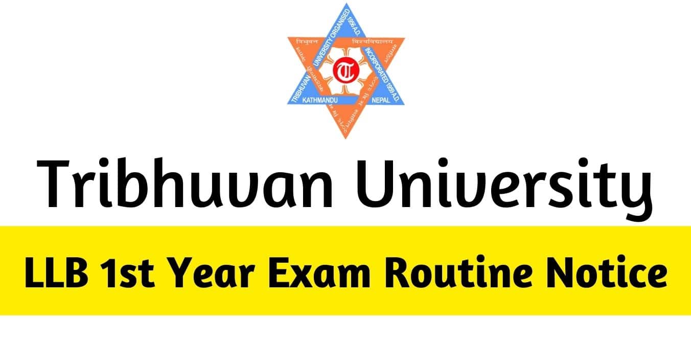 3 Years LLB 1st Year Exam Routine 2079 (New Course of 2077 Batch)