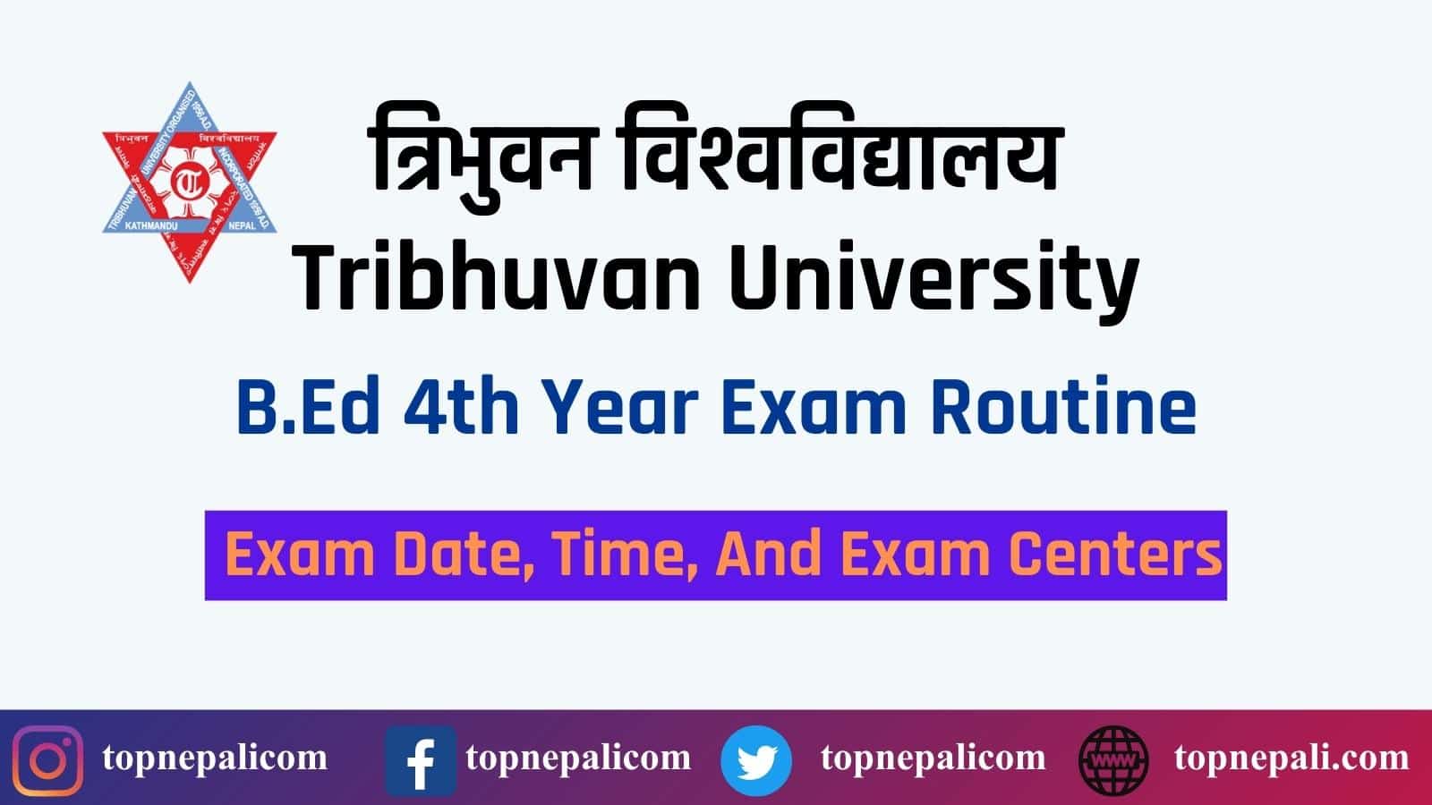 TU B.Ed 4th Year Exam Routine 2079 (Revised)