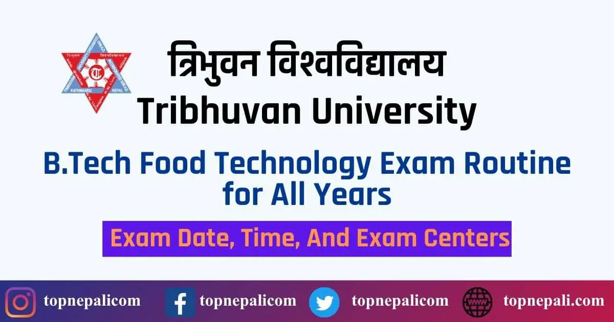 TU Bachelor of Technology in Food Technology Exam Routine 2080 (Revised)