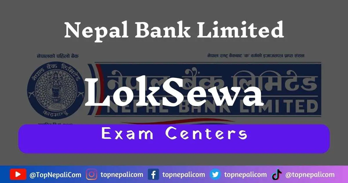 NBL Level 4 Exam Centers (IT and Admin) – Assistant 4 Loksewa exam Of Nepal Bank Limited